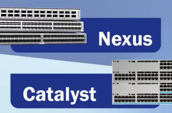 تفاوت میان سوئیچ های Nexus و Catalyst